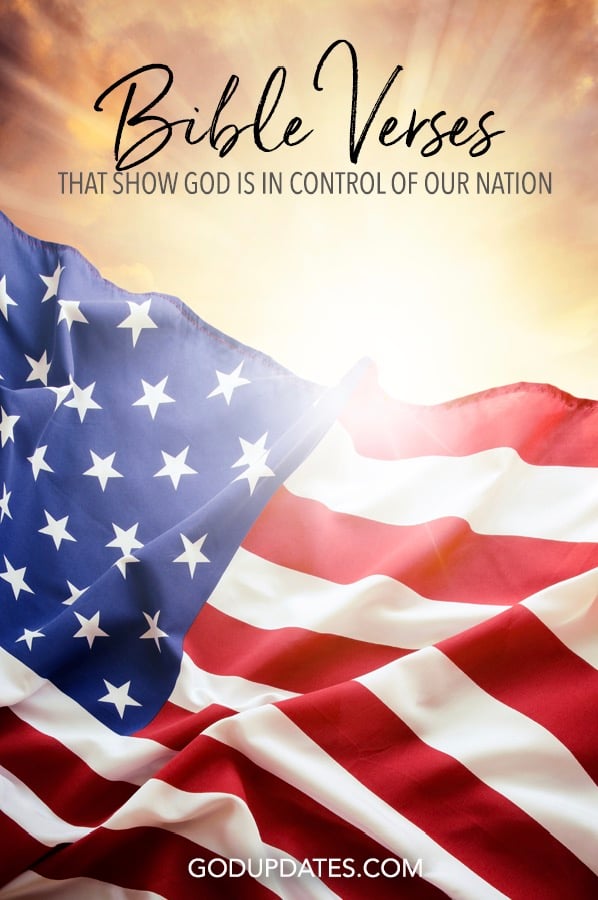 Bible Verses that Show God is in Control of Our Nation