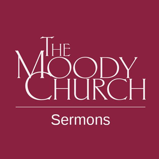 The Moody Church: Sermons with    