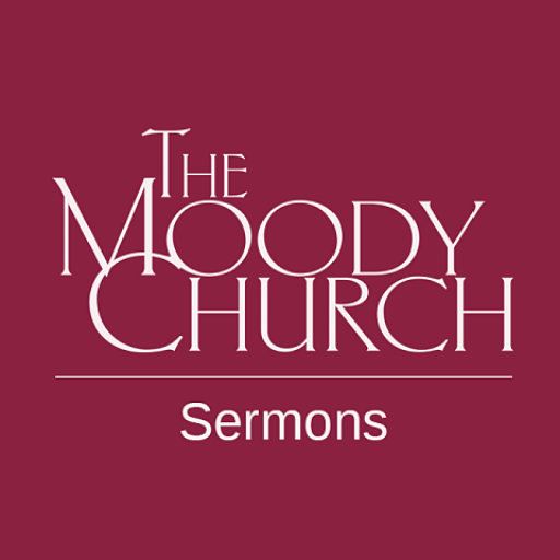 The Moody Church: Sermons with