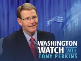 Washington Watch  with Tony Perkins