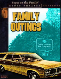 Radio Theatre: Family Outings (Digital)