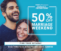 FamilyLife's Weekend to Remember- 50% OFF thru 9/24