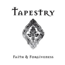 Tapestry: Faith & Forgiveness