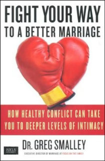 Fight Your Way to a Better Marriage