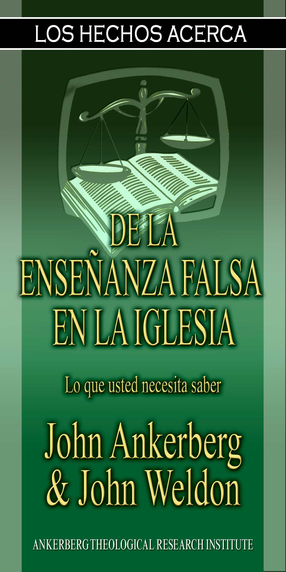 Los Hechos Acerca De Las Ense̱anzas Falsas En La Iglesia