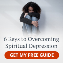 FREE GUIDE: 6 Keys to Overcoming Spiritual Depression