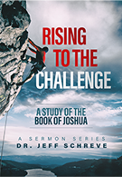Rising to the Challenge: A Study of the Book of Joshua - Series