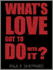 What’s Love Got to Do With It? (booklet)