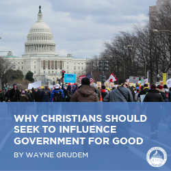 Free Download: Why Christians Should Seek to Influence Government for Good (booklet)