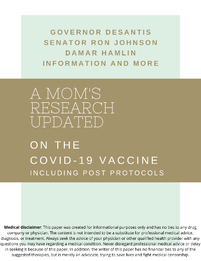 A Mom's Research Updated Jan 2023 into the Covid Vaccine