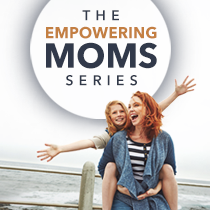 The Empowering Moms Series Sign Up