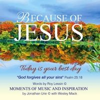 Because of Jesus Today is Your Best Day CD