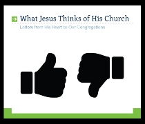 What Jesus Thinks Of His Church