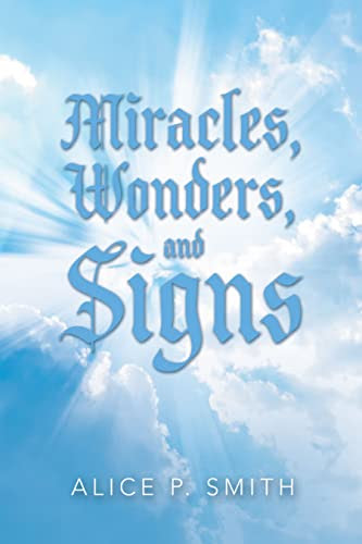 Miracles, Wonders, and Signs