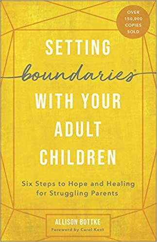 Setting Boundaries With Your Adult Children