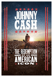 In thanks for your gift, receive a ticket to Johnny Cash: The Redemption of an American Icon