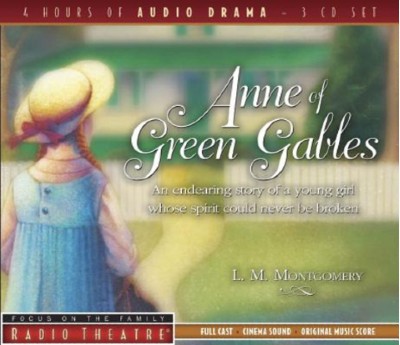 Radio Theatre: Anne of Green Gables