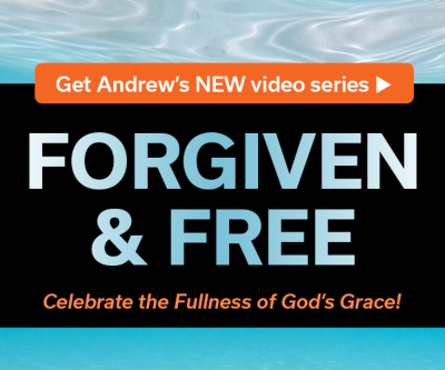 Forgiven & Free: Celebrate the Fullness of God’s Grace!