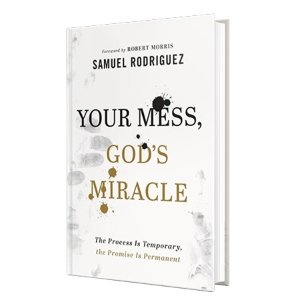 Your Mess, God’s Miracle
