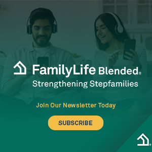 FamilyLife Blended® Newsletter