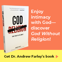 Enjoy intimacy with God—discover ‘God Without Religion’!