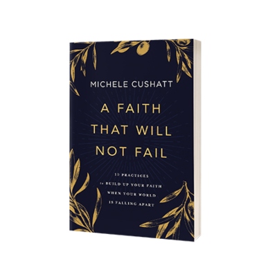 A Faith That Will Not Fail