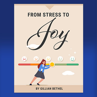 From Stress to Joy