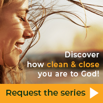 Discover how clean & close you are to God!