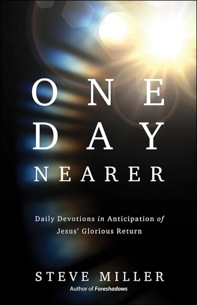 One Day Nearer – Book by Steve Miller