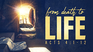 From Death to Life-Single Message For Easter