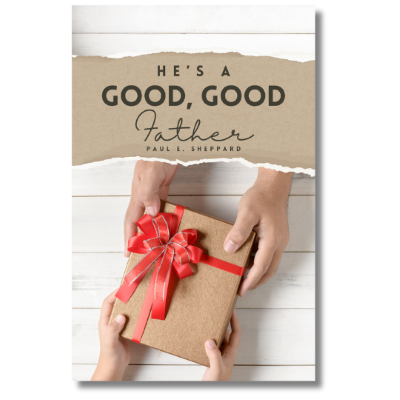 He’s a Good, Good Father (booklet)