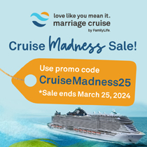 Sail away on the FamilyLife®️ Love Like You Mean It®️ Marriage Cruise