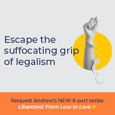 Escape the Suffocating Grip of Legalism