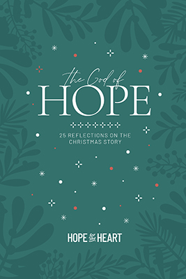 The God of Hope: 25 Reflections on the Christmas Story