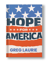 In thanks for your gift, you can receive a copy of Hope for America by Greg Laurie