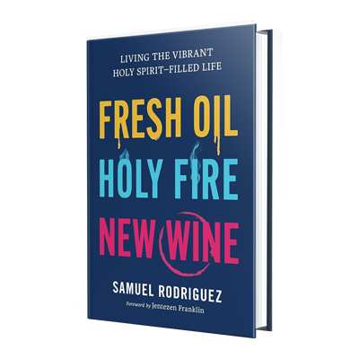 Fresh Oil, Holy Fires, New Wine