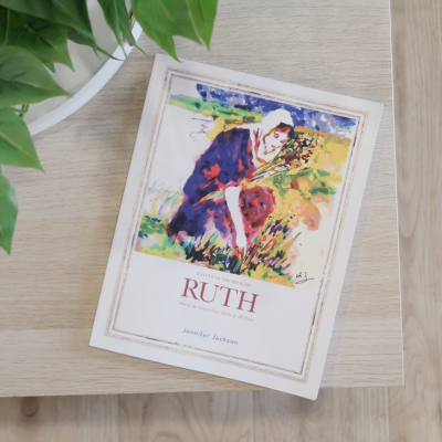 The Book of Ruth: One of the Greatest Love Stories of All Time