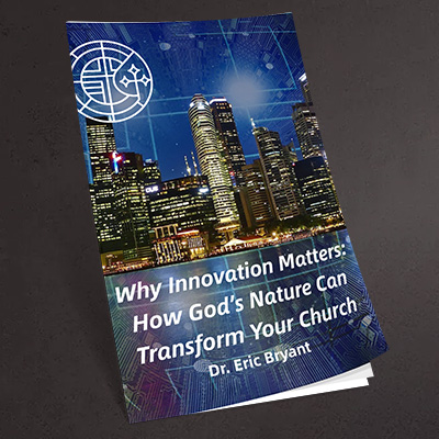 Free Guide: Why Innovation Matters: How God's Nature Can Transform Your Church