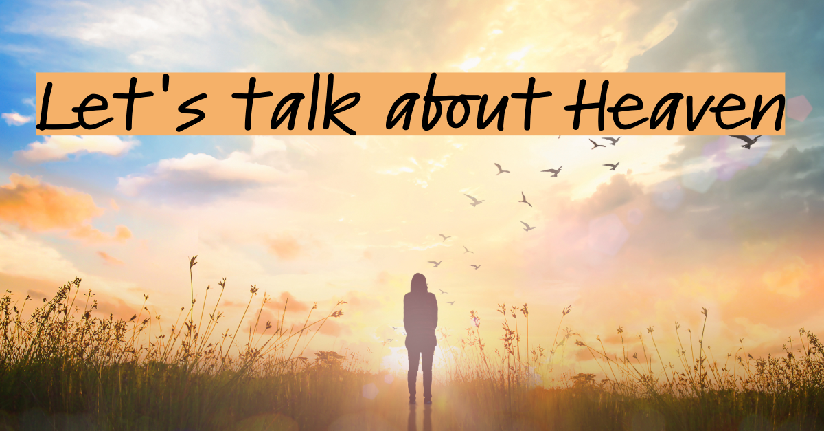 Let's Talk About Heaven Part 1 Listen to A New Beginning with Greg