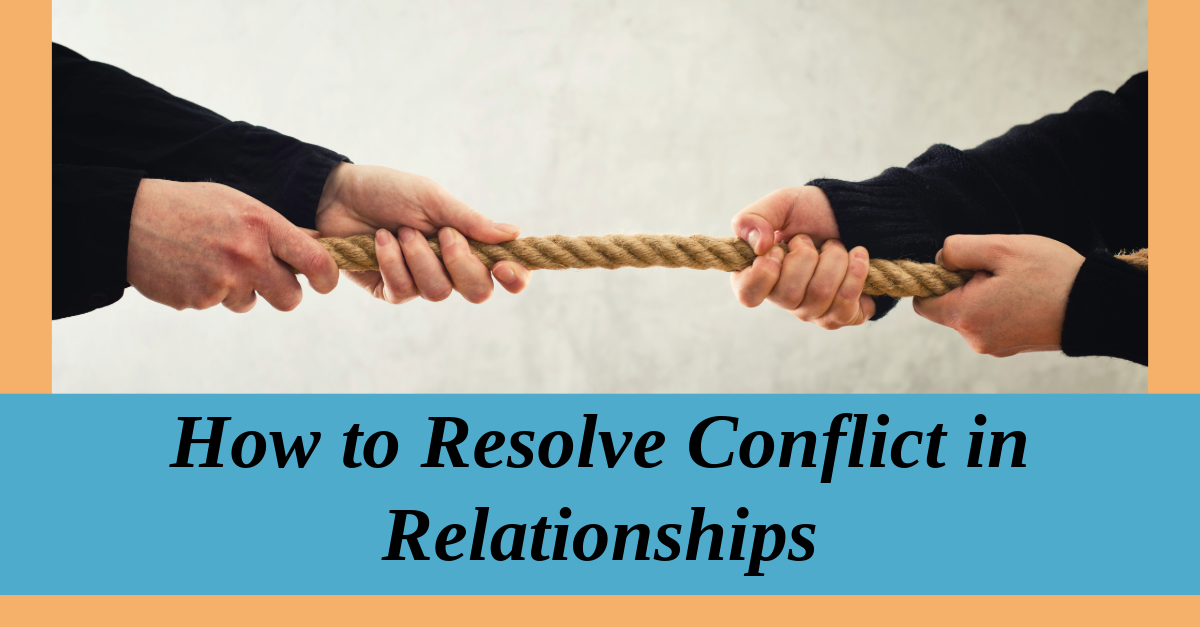 How To Resolve Conflict In Relationships, Part 1 - Listen To Living On 