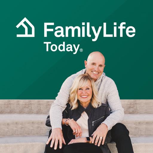 FamilyLife Today® with Dave and Ann Wilson