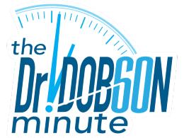 Dr. Dobson Minute