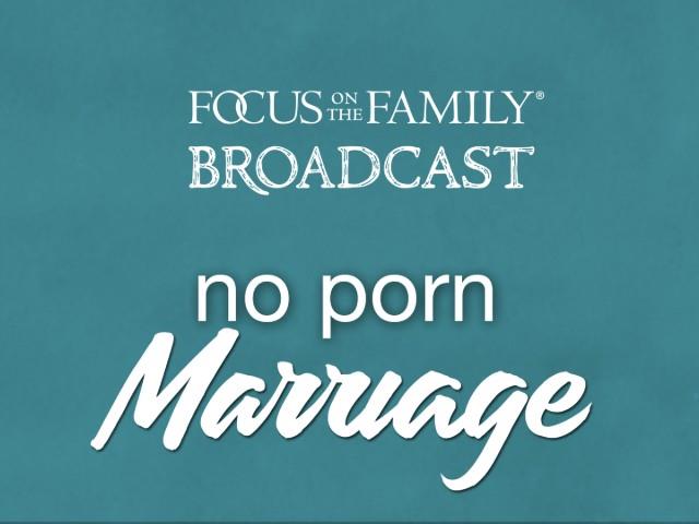 Episode 3 - Effects on Marriage - Listen to No Porn Marriage ...