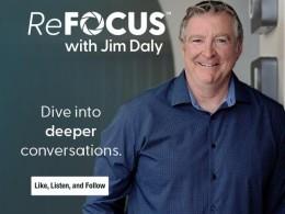 ReFOCUS with Jim Daly