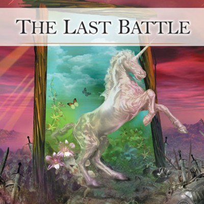 Radio Theatre: The Chronicles of Narnia: The Last Battle (Digital)