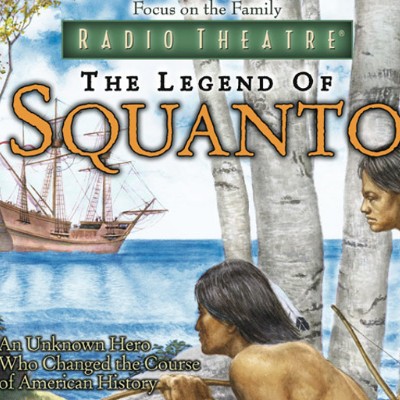 Radio Theatre: The Legend of Squanto (Digital)