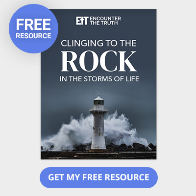 Free Resource | Clinging to the Rock in the Storms of Life