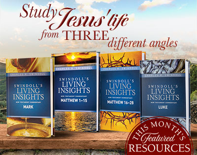 This Month's Featured Resources | Swindoll's Living Insights New Testament Commentaries