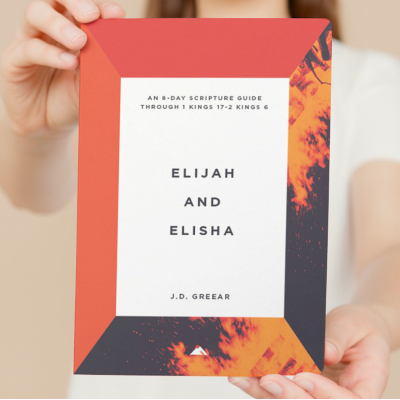 Request Elijah and Elisha: An 8-Day Scripture Guide now.