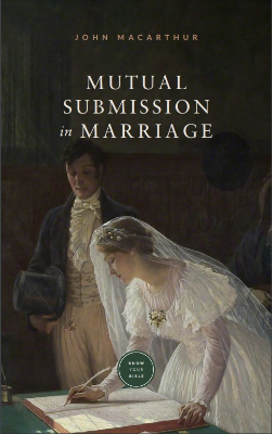 Free Offer | Mutual Submission in Marriage